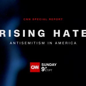 CNN Antisemitism Special “A Deliberate Whitewash,” Rabbis Say