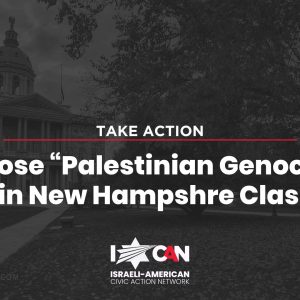 Help Kill New Hampshire Education Bill Mentioning “Palestinian Genocide”